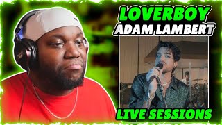 Adam Lambert - Loverboy (Live Sessions) | Reaction
