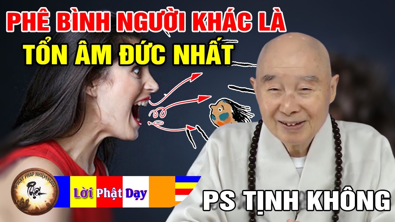 Phê Bình Người Khác Là Tổn Âm Đức, Quả Báo Địa Ngục - Pháp Sư Tịnh Không |  Phật Pháp Nhiệm Màu - Youtube