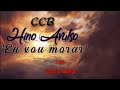 HINO AVULSO - EU VOU MORAR - SAMUEL DE CAMARGO - (LETRA NA DESCRIÇÃO)👇