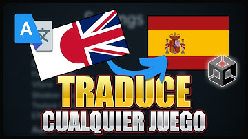TRADUCE así TODOS TUS JUEGOS de Unity