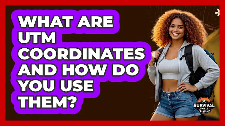 What Are **UTM Coordinates** And How Do You Use Them? - Survival Skills for Everyone