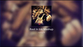 Rest In Ink Mashup