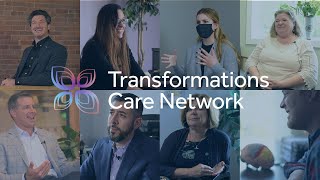 The Community Starts Here: Careers with Transformations Care Network