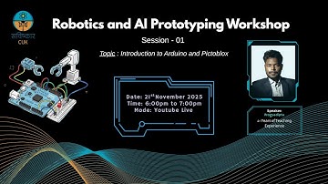 🔴 LIVE: Session -1 | From Zero to Prototype - Introduction to Arduino & Pictoblox |