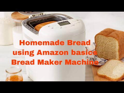 Homemade Bread | Easy Recipe | Amazon Basics Bread Maker