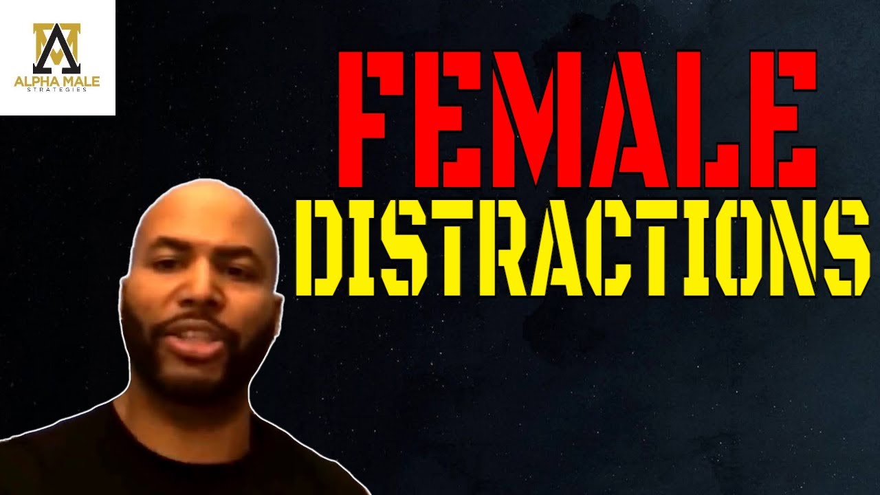 Women ARE a Distraction 