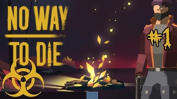 No Way To Die (Android/iOS) Gameplay Part 1