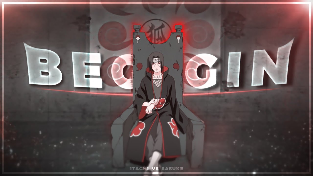 Naruto Sasuke Vs Itachi   Beggin EditAMV  Quick Edit