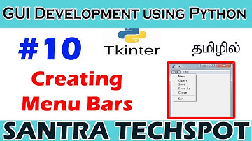 #10 | Working With Menubar Using Python Tkinter | Tkinter Tutorial in Tamil