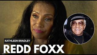 Kathleen Bradley 'Reveals Reasons' Why Friend 'Redd Foxx' Died Broke: He Did Alot Of Cocaine..