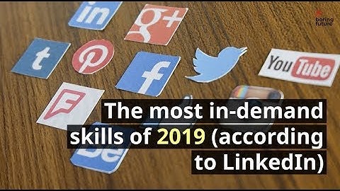 The most in demand skills of 2019 according to Linkedin