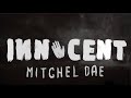 Innocent  mitchel dae official lyric