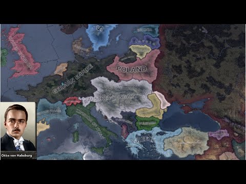 Restoring Austria Hungary in HoI4 Timelapse - YouTube