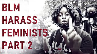 When BLM harassed Women's Rights Activists at Speakers' Corner 30 August 2020 PART TWO