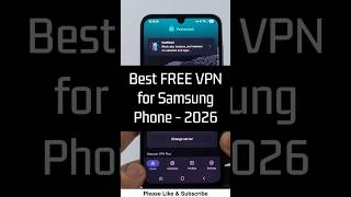 Best FREE VPN for Samsung Phone - 2026