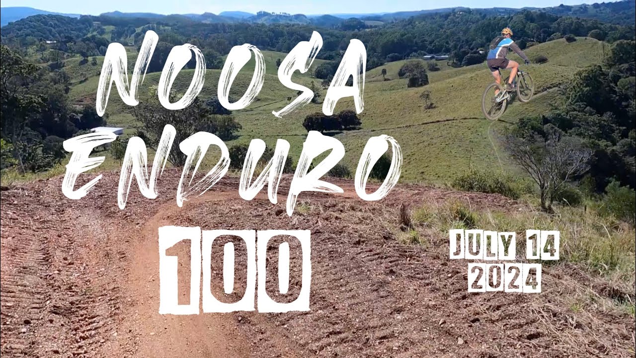 Noosa Enduro 100, July 14 2024