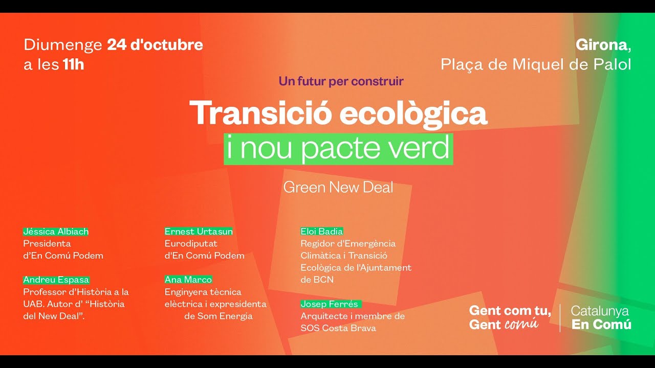 Transició Ecològica i nou pacte verd.