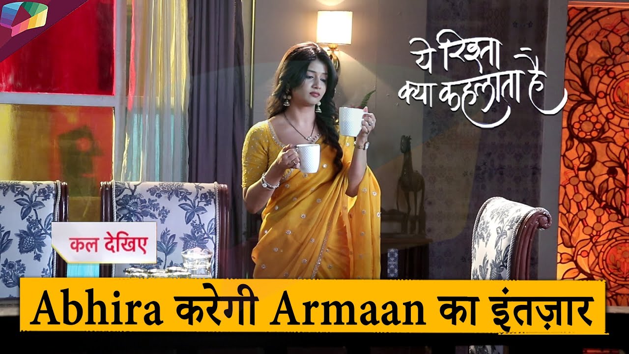 Yeh Rishta Kya Kehlata Hai On Set | Abhira Ko Hai Armaan Ka Intazaar | 28th November 2025