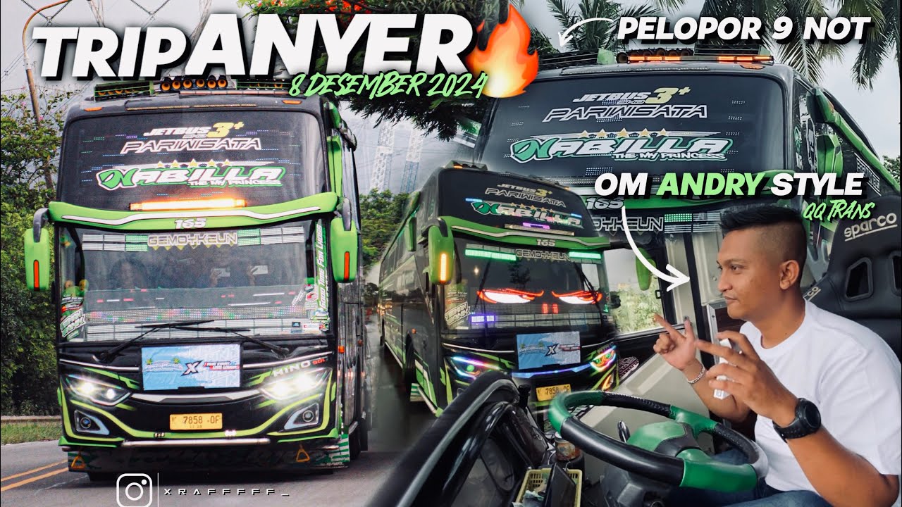 PELOPOR 9 NOT‼️TRIP ANYER WITH QQ TRANS NABILLA SIMOAL GAGAL🔥OM ANDRY STYLE FULL AKSI