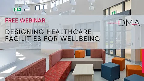 Designing Healthcare Facilities for Wellbeing - Webinar with Dr Stephanie Liddicoat