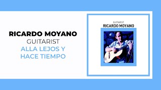 Ricardo Moyano - Alla Lejos Y Hace Tiempo (Official Audio Video)