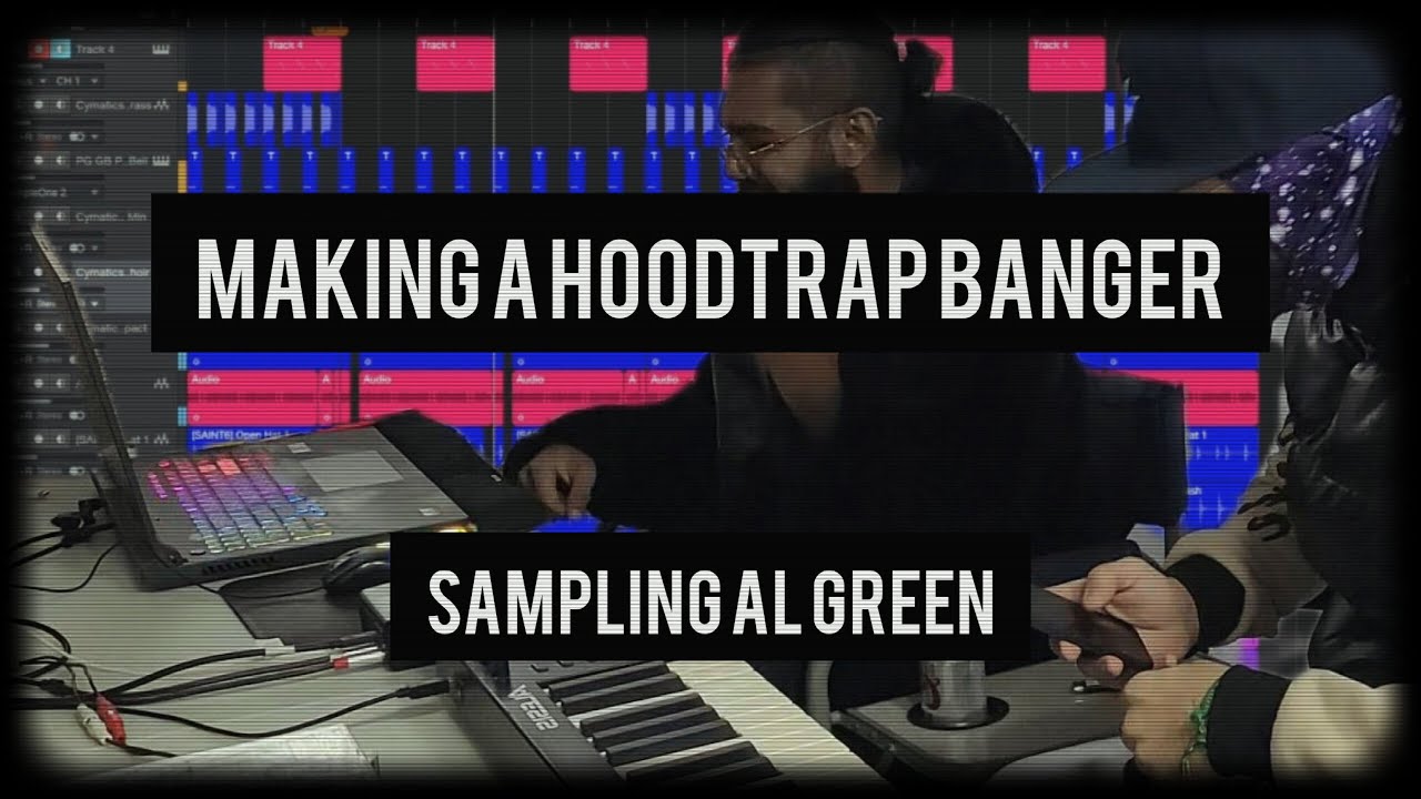 Hood Sample Making a sample based HoodTrap Beat (AL GREEN SAMPLE) - YouTube