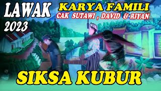 SIKSA KUBUR || LAWAK KARYA FAMILI ||CAK SUTAWI Dkk || LAWAK MADURA || TANGKAS SHOOTING || 2023.