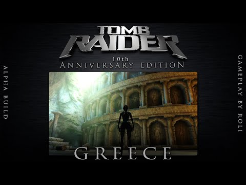 Core Design's Tomb Raider 10th Anniversary Edition - Greece ALPHA Gameplay