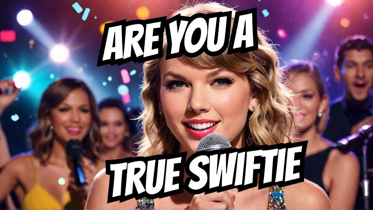 Swifty Trivia Prove Your Swiftie Loyalty: Take This Taylor Swift Trivia Quiz - YouTube
