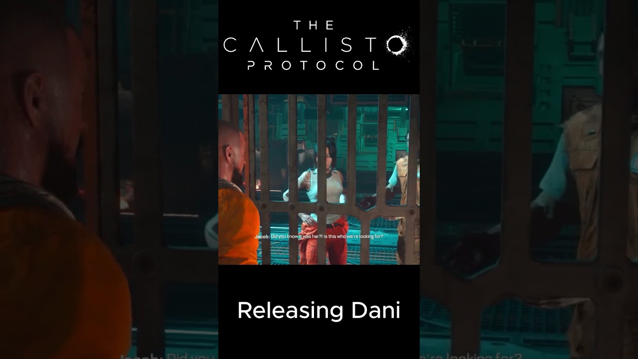 Releasing Dani | The Callisto Protocol 