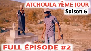 ATCHOULA_7ÈME_JOUR_SAISON 6_FULL ÉPISODE #2 | #vp | #atchoula | #pikan |#tikrizo