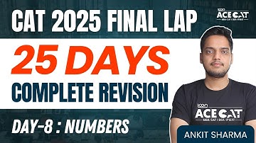 Day 8/ 25 Days CAT 2025 Complete Quants Revision Marathon | Numbers Revision for CAT 2025 Quants