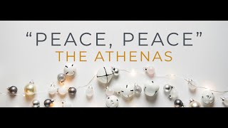 Peace, Peace — The Athenas Virtual Choir