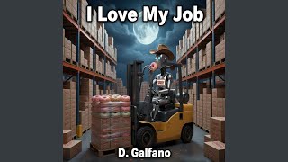 I Love My Job