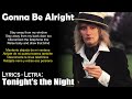 Tonight&#39;s the Night - Gonna Be Alright (Lyrics Spanish-English) (Español-Inglés)