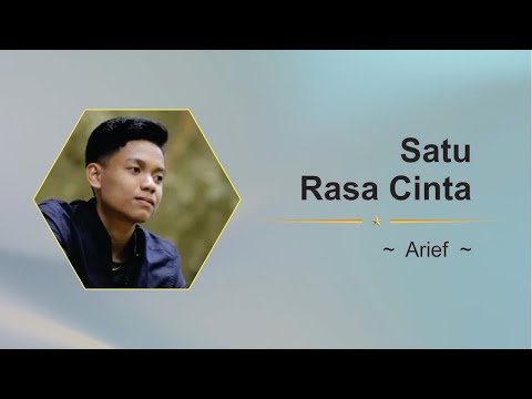 Satu Rasa Cinta - Arief (Lirik Lagu)
