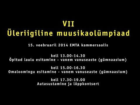 VII Üleriigiline muusikaolümpiaad: otseülekanne EMTA kammersaalist