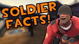 TF2 Soldier FACTS!