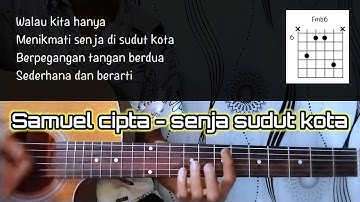 Samuel cipta - Senja sudut kota #samuelcipta #senjasudutkota #gitarcover #tutorialgitar 