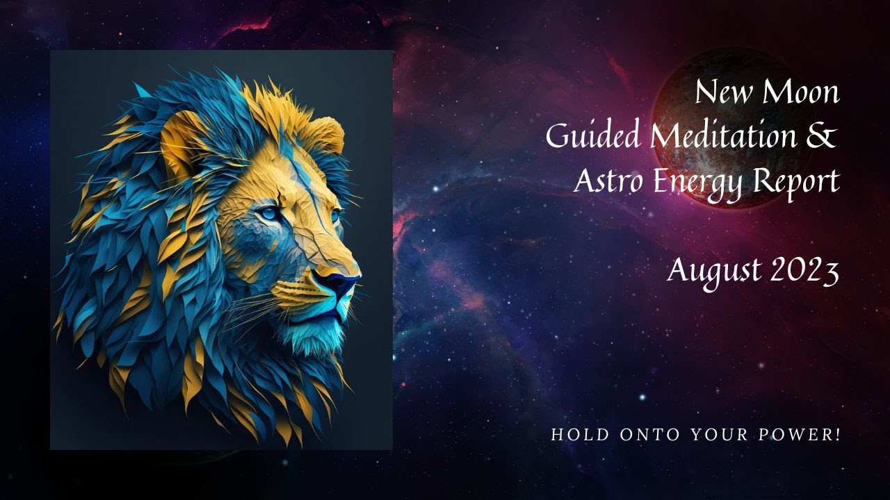 NEW MOON Guided Meditation / AUGUST 2023 / Hold Onto Your Power! - YouTube