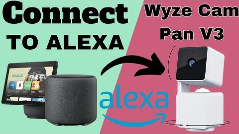 How to Connect Wyze Cam Pan V3 to Alexa | How to Add Wyze Security Camera to Amazon Alexa |