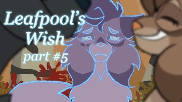 Leafpool’s Wish || Leafpool AU MAP (5)