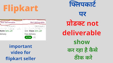 how can flipkart seller  fix not deliverable  problem || not deliverable problem in flipkart