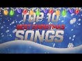 Top 10 Best Christmas Songs Of All Time