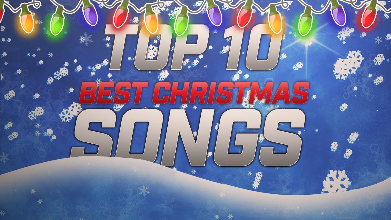 Top 10 Best Christmas Songs Of All Time - YouTube