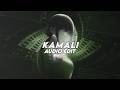 Kamali Slowed Akhmedov Edit Audio 
