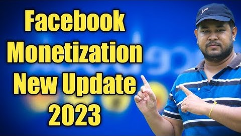 Facebook Monetization 2023 Update | Facebook Page Monetization 2023 Update |Facebook New Update 2023