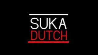 SUKA DUTCH-PAM PEM PAM 2020