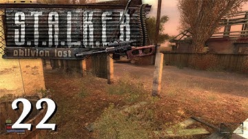 STALKER - Oblivion Lost 3.0 Mod - Part 22 ("From Yantar back to the Bar")
