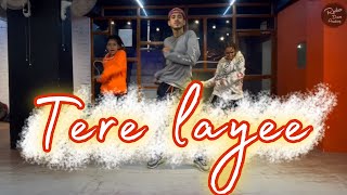 Tere Layee | Style Collab Dance Workshop | Combo by Raj | Rudra Dance Academy